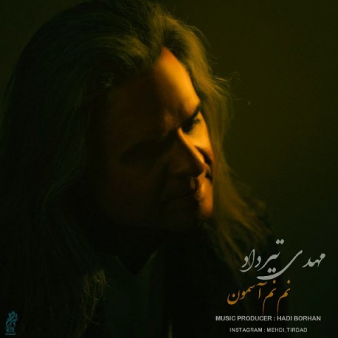 مهدی تیرداد نم نم آسمون